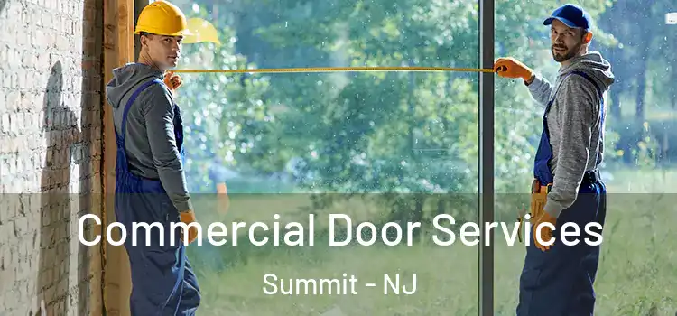 Commercial Door Services Summit - NJ