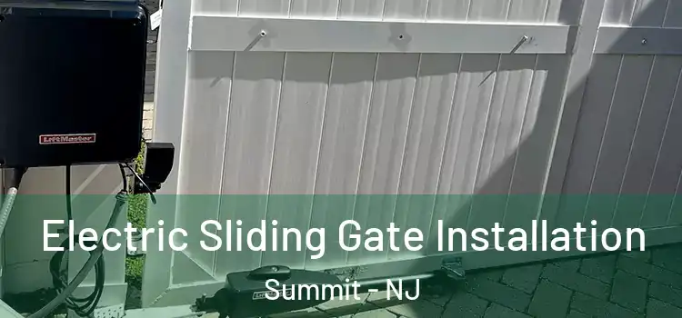  Electric Sliding Gate Installation Summit - NJ