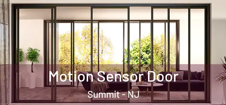  Motion Sensor Door Summit - NJ