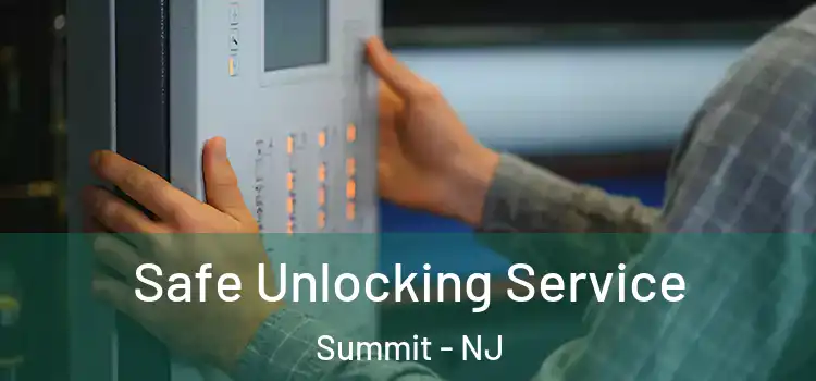  Safe Unlocking Service Summit - NJ