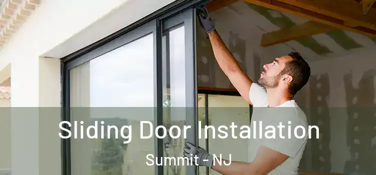  Sliding Door Installation Summit - NJ